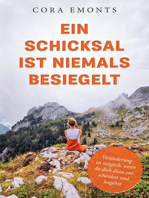 cover image of Ein Schicksal ist niemals besiegelt